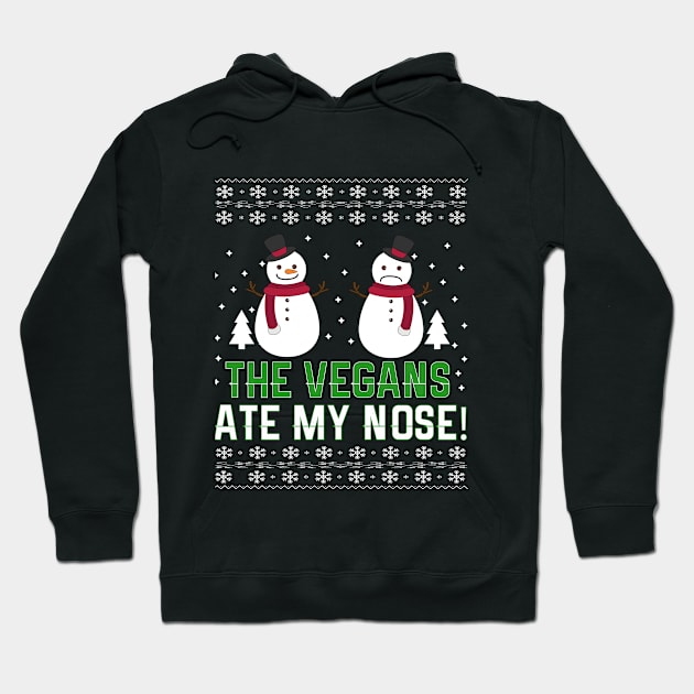 the vegan ate my nose Hoodie by soopa